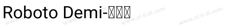 Roboto Demi字体转换